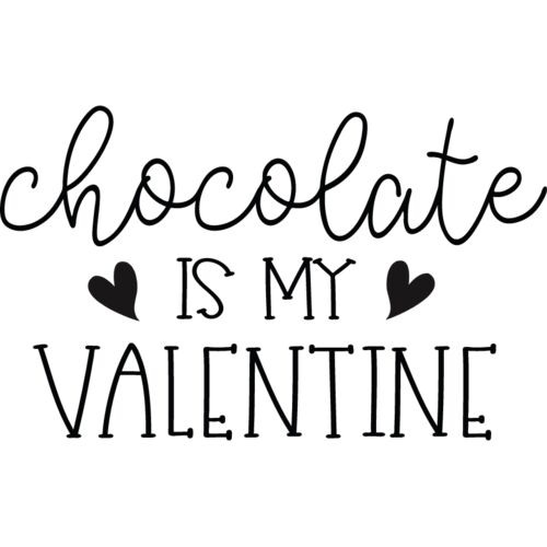 Chocolate Is My Valentine Thumbnail