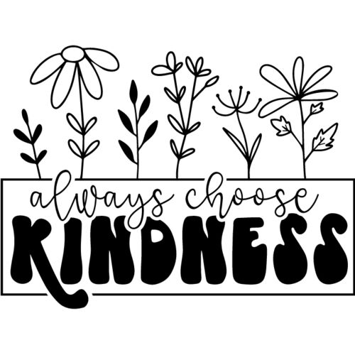 ALWAYS CHOOSE KINDNESS Thumbnail